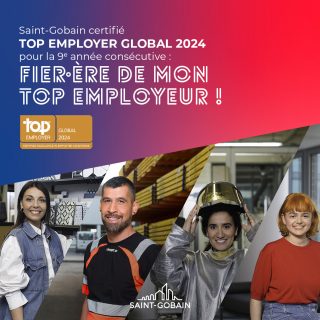 Saint-Gobain reçoit la certification " Top Employer Global " pour la 9e année consécutive